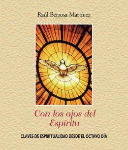 CON LOS OJOS DEL ESPIRITU. CLAVES DE ESPIRITUALIDAD