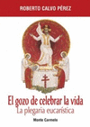 GOZO DE CELEBRAR LA VIDA, EL