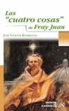 CUATRO COSAS DE FRAY JUAN, LAS