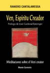 VEN ESPIRITU CREADOR. MEDITACIONES SOBRE EL VENI CREATOR
