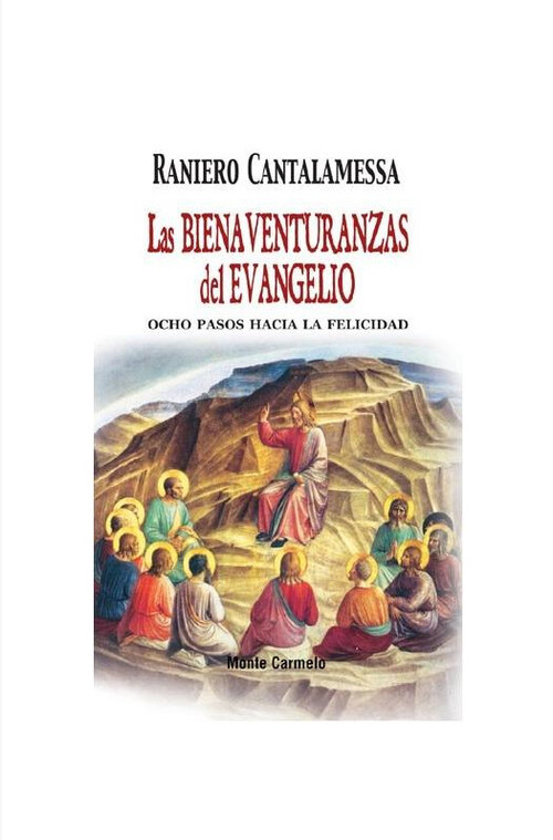 BIENAVENTURANZAS DEL EVANGELIO, LAS