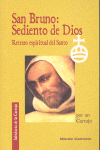 SAN BRUNO: SEDIENTO DE DIOS. RETRATO ESPIRITUAL DEL SANTO