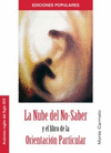 NUBE DEL NO SABER Y EL LIBRO DE LA ORIENTACION PARTICULAR