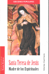 SANTA TERESA DE JESUS. MADRE DE LOS ESPIRITUALES (EP)