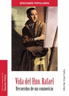 VIDA DEL HNO. RAFAEL . RECUERDOS DE UN CONNOVICIO