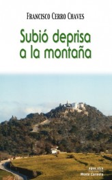 SUBIO DEPRISA A LA MONTA�A
