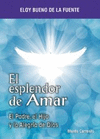 ESPLENDOR DE AMAR,EL