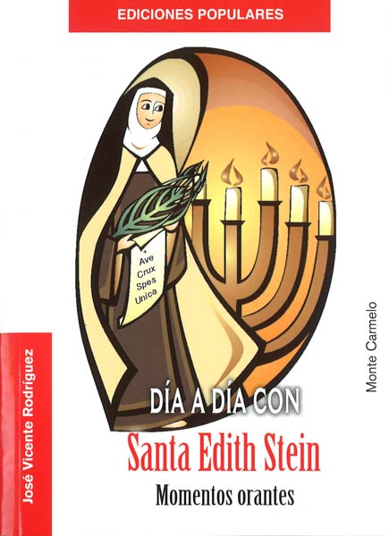 DIA A DIA CON SANTA EDITH STEIN (MOMENTOS ORANTES)