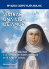 VIVIRAS UNA VIDA DE AMOR-APROXIMACION ESPIRITUAL A LA VIVEN