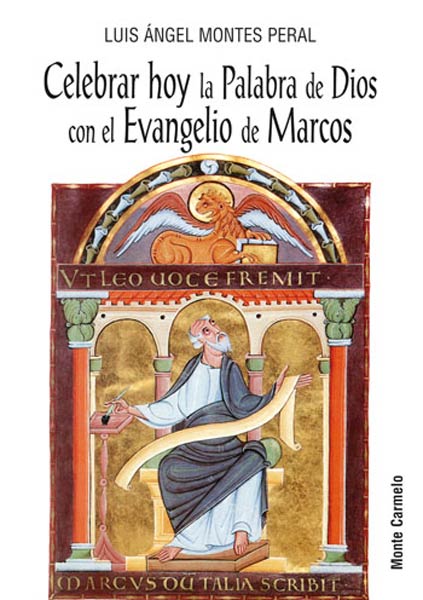 CELEBRAR HOY LA PALABRA DE DIOS CON EL EVANGELIO DE MARCOS