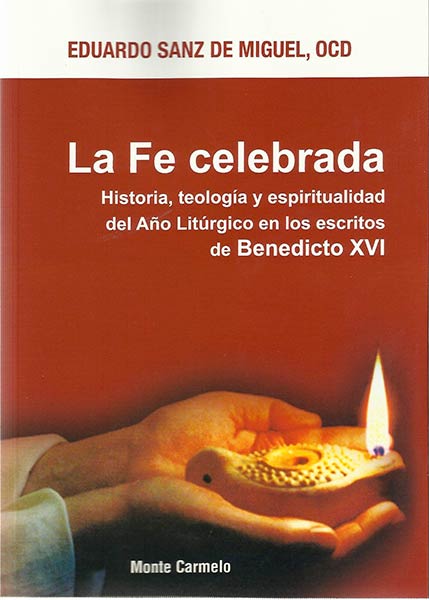 FE CELEBRADA,LA-HISTORIA,TEOLOGIA Y ESPIRITUALIDAD DEL A�O L
