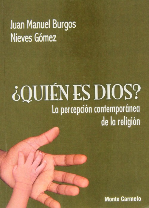 QUIEN ES DIOS?-LA PERCEPCION CONTEMPORANEA DE LA RELIGION