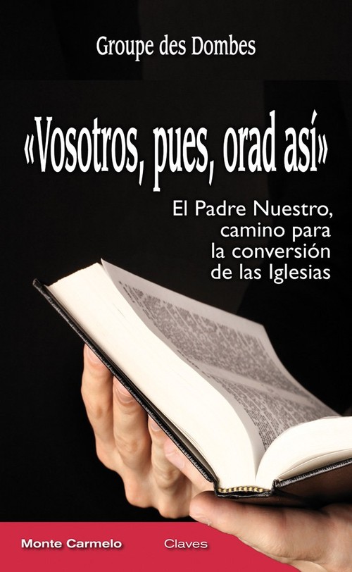 VOSOTROS,PUES,ORAR ASI