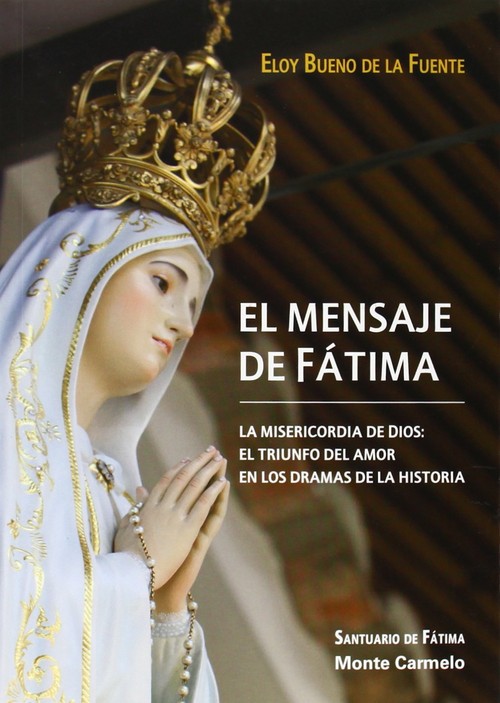 MENSAJE DE FATIMA,EL-LA MISERICORDIA DE DIOS