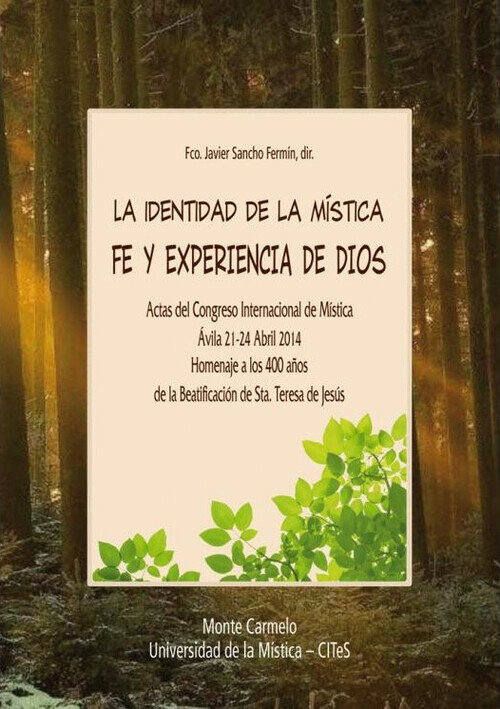 IDENTIDAD DE LA MISTICA. FE Y EXPERIENCIA DE DIOS, LA