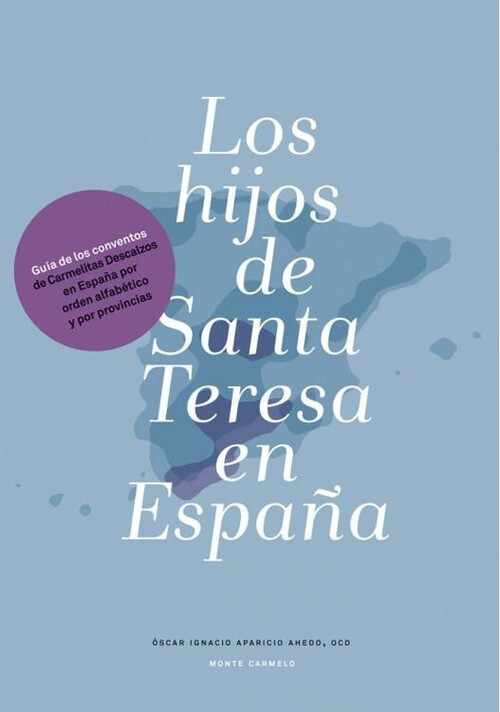 HIJOS DE SANTA TERESA EN ESPA�A, LOS