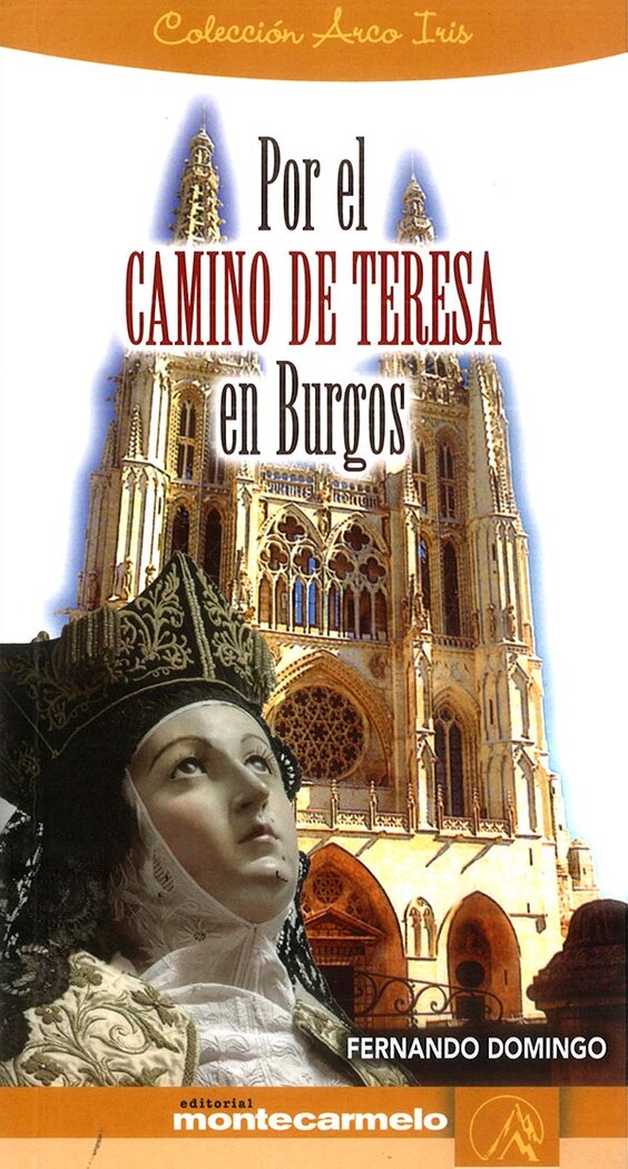POR EL CAMINO DE TERESA EN BURGOS