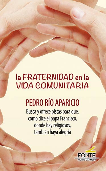 FRATERNIDAD EN LA VIDA COMUNITARIA,LA