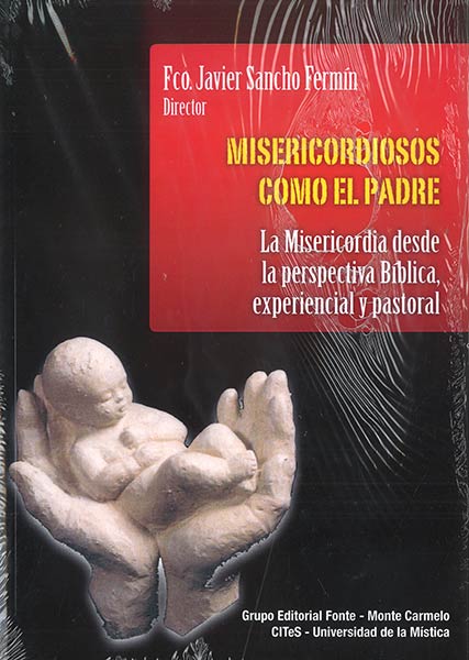 MISERICORDIOSOS COMO EL PADRE