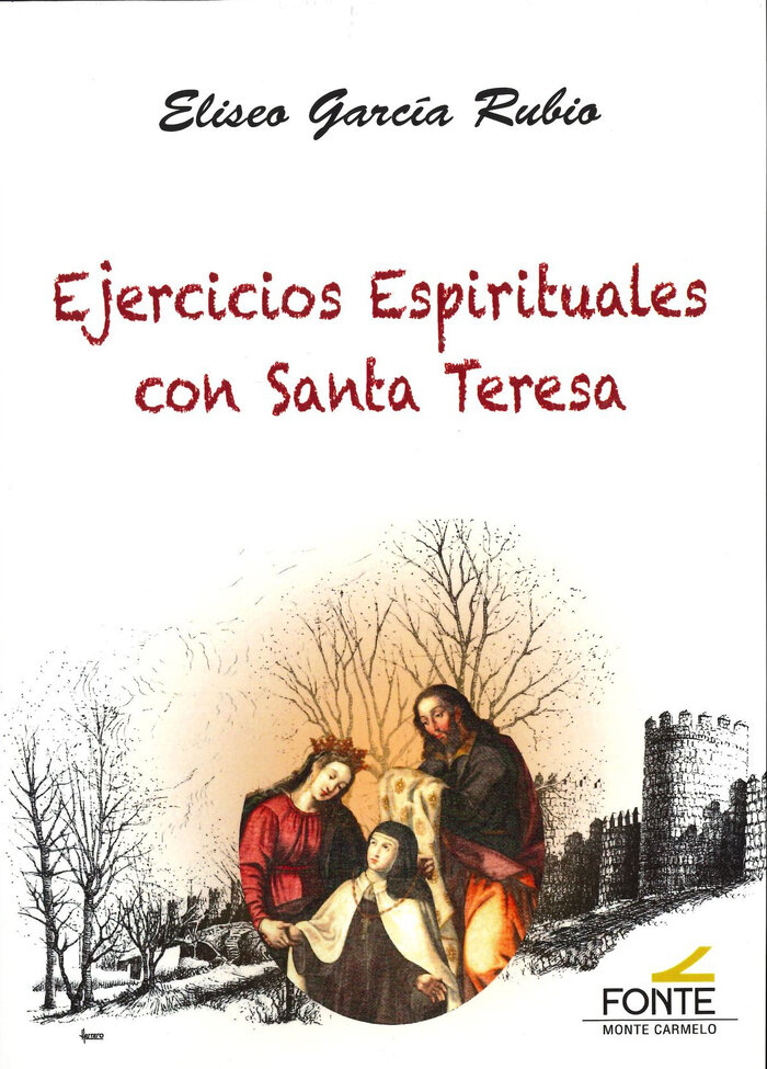 EJERCICIOS ESPIRITUALES CON SANTA TERESA