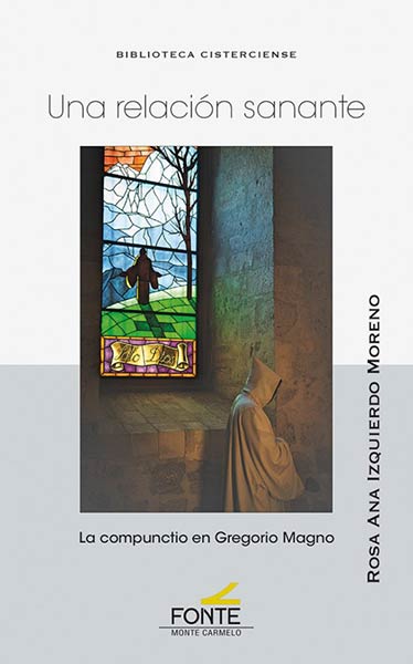 UNA RELACION SANANTE. LA COMPUNCTIA EN GREGORIO MAGNO