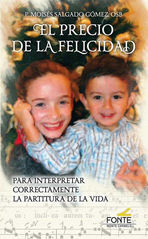 PRECIO DE LA FELICIDAD, EL