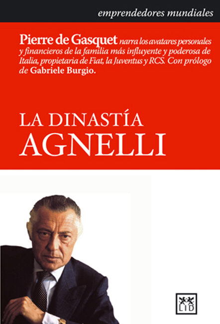 DINASTIA AGNELLI, LA