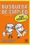 BUSQUEDA DE EMPLEO FOR ROOKIES