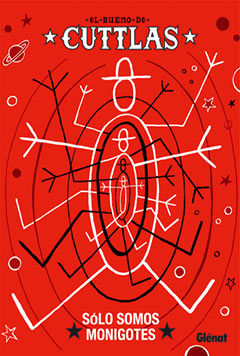 BUENO DE CUTTLAS 5 SOLO SOMOS MONIGOTES