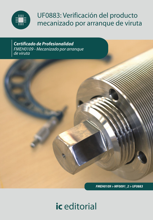 VERIFICACION DEL PRODUCTO MECANIZADO POR ARRANQUE DE VIRUTA.