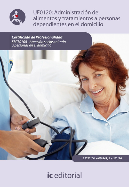 ADMINISTRACION DE ALIMENTOS Y TRATAMIENTOS A PERSONAS DEPEND