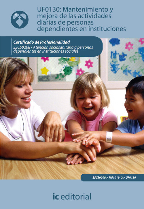 MANTENIMIENTO Y MEJORA DE LAS ACTIVIDADES DIARIAS DE PERSONA