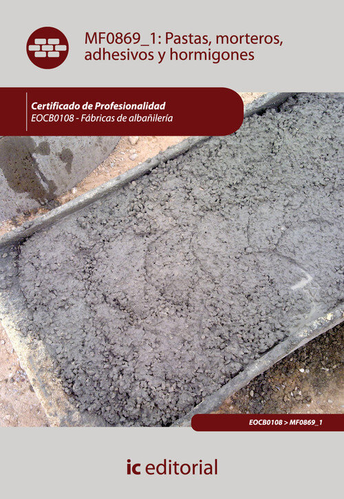 PASTAS, MORTEROS, ADHESIVOS Y HORMIGONES. EOCB0108