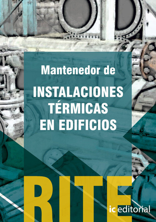 REGLAMENTO DE INSTALACIONES TERMICAS EN EDIFICIOS - (VOL. 2)