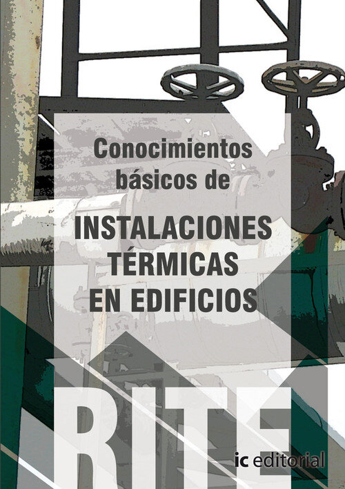 REGLAMENTO DE INSTALACIONES TERMICAS EN EDIFICIOS - (VOL. 3)