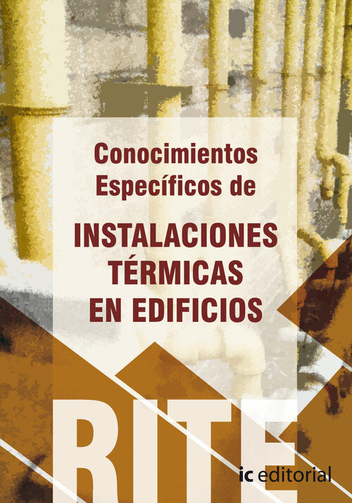 REGLAMENTO DE INSTALACIONES TERMICAS EN EDIFICIOS - (VOL. 4)