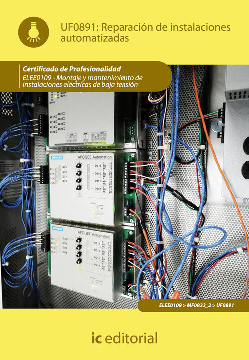 REPARACION EN INSTALACIONES AUTOMATIZADAS. ELEE0109 - MONTAJ