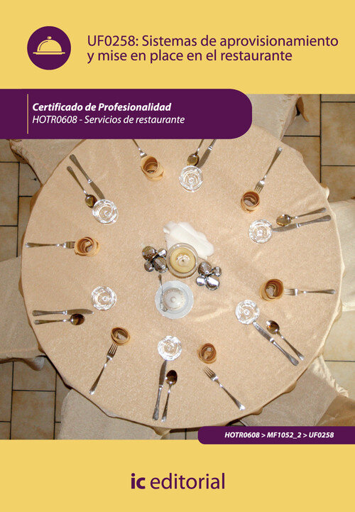 SISTEMAS DE APROVISIONAMIENTO Y MISE EN PLACE EN EL RESTAURA