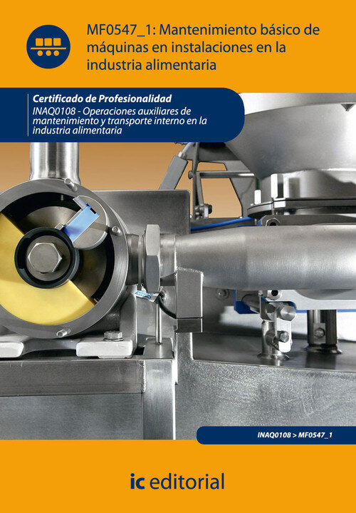 MANTENIMIENTO BASICO DE MAQUINAS E INSTALACIONES EN LA INDUS