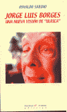 JORGE LUIS BORGES-UNA NUEVA VISION