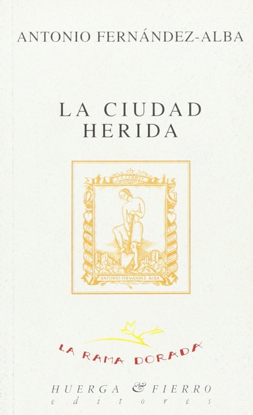 CIUDAD HERIDA,LA