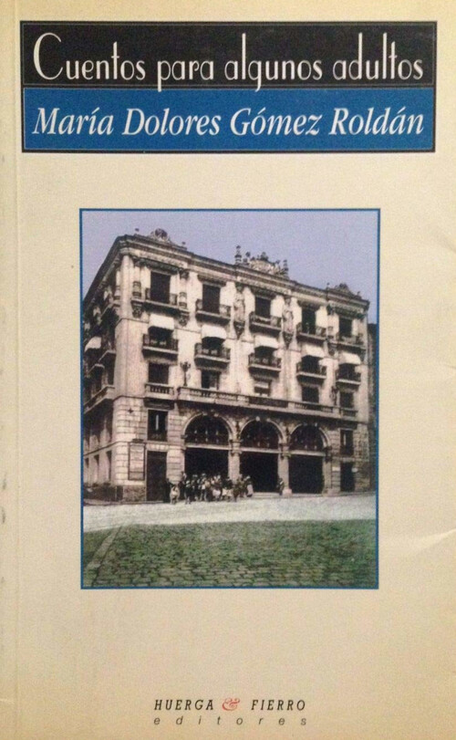 CUENTOS PARA ALGUNOS ADULTOS