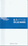 SILENCIO EN LAS MANOS