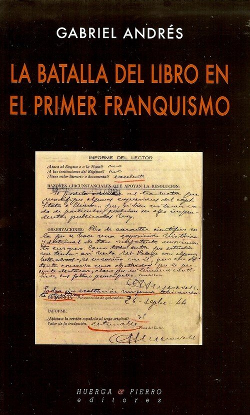 BATALLA DEL LIBRO EN EL PRIMER FRANQUISMO,LA