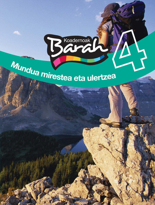 KOAD BARAH 4 MUNDUA MIRESTEA ULERTZEA