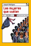 MUJERES QUE VUELAN,LAS