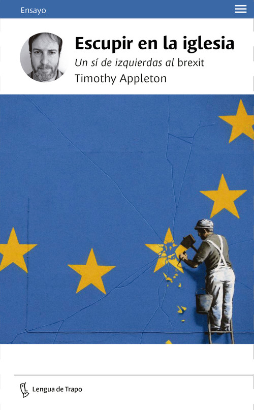 ESCUPIR EN LA IGLESIA UN SI DE IZQUIERDAS AL BREXIT