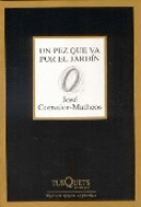 UN PEZ QUE VA POR EL JARDIN