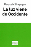LUZ VIENE DE OCCIDENTE, LA