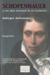 SCHOPENHAUER Y LOS A�OS SALVAJES DE LA FILOSOFIA